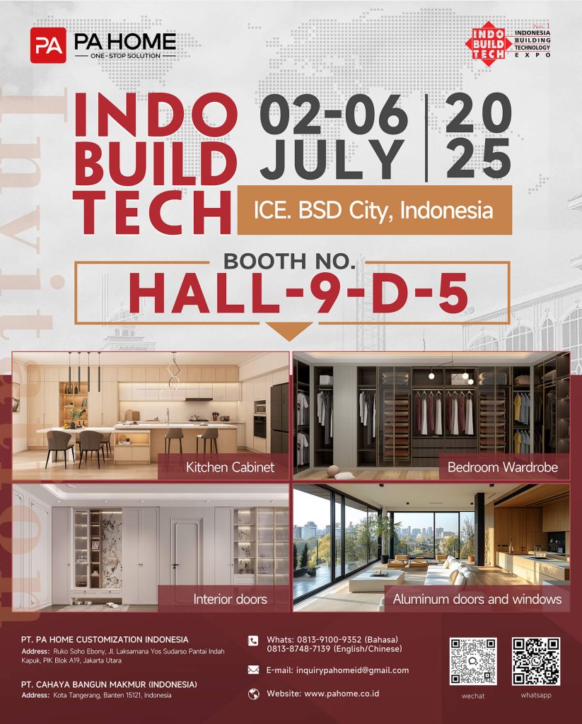 Visit PA Home booth at INDO BUILD TECH 2025 for custom kitchen cabinets, doors, and windows at ICE BSD City, Indonesia.